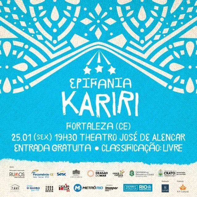 Cartaz do projeto Epifania Kariri, realizado com o apoio do Rumos Itaú Cultural